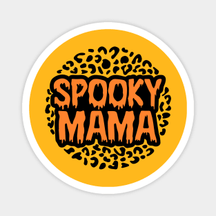 Best gift for halloween Spooky Mama Trick or treat scarry pumpkin with bats Magnet